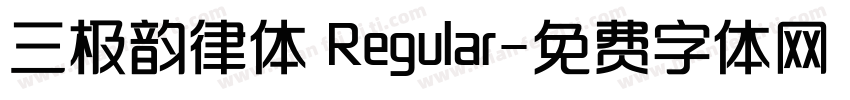 三极韵律体 Regular字体转换
